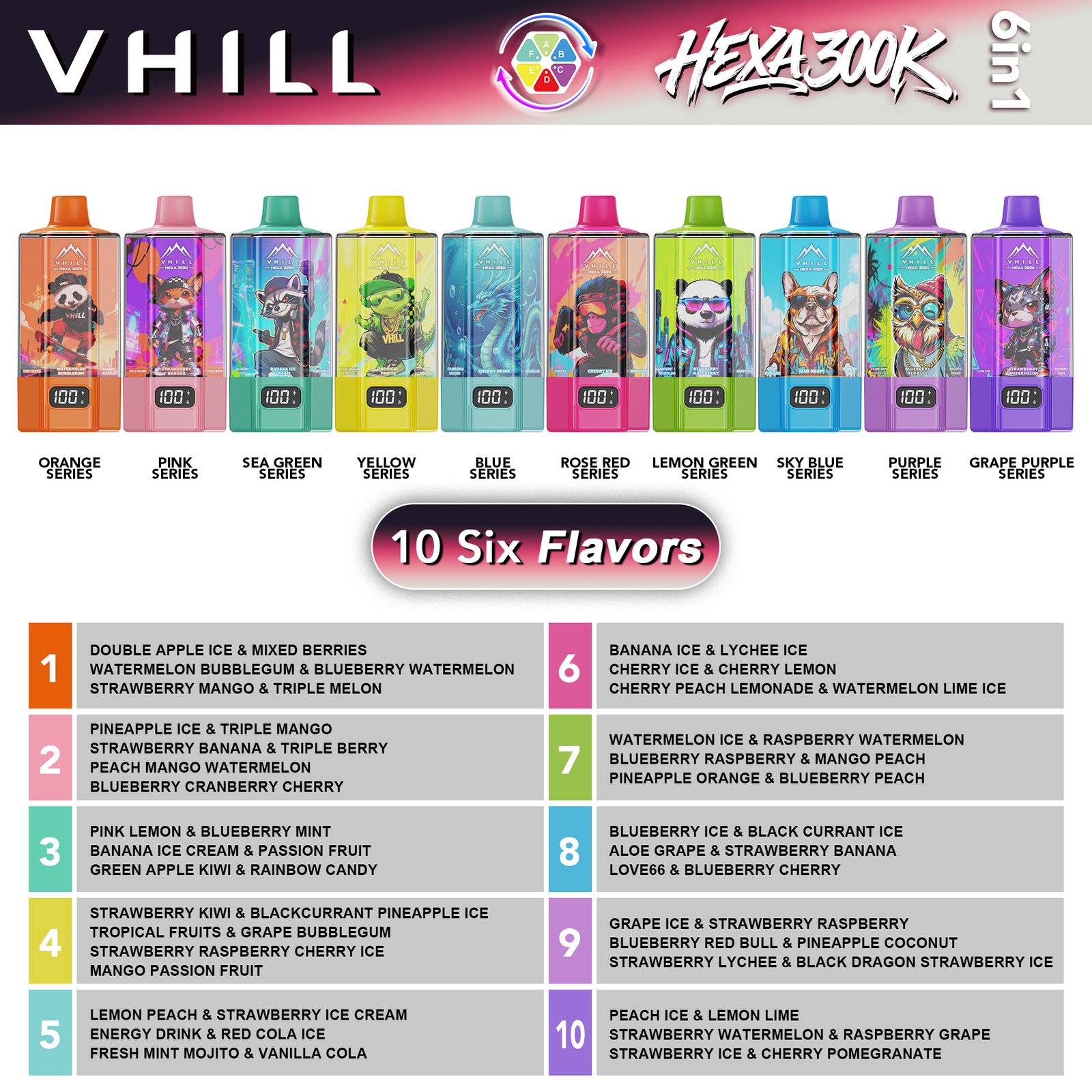 VHILL HEXA 300K Puffs 6in1 Flavors